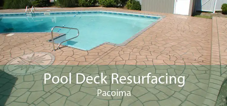 Pool Deck Resurfacing Pacoima