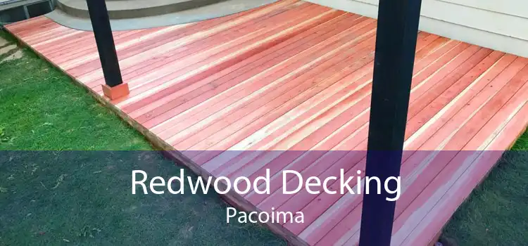 Redwood Decking Pacoima